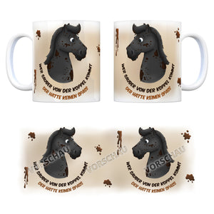 Kaffeebecher mit weißes Pferd Motiv und Spruch: Wer sauber von der Koppel kommt, ...
