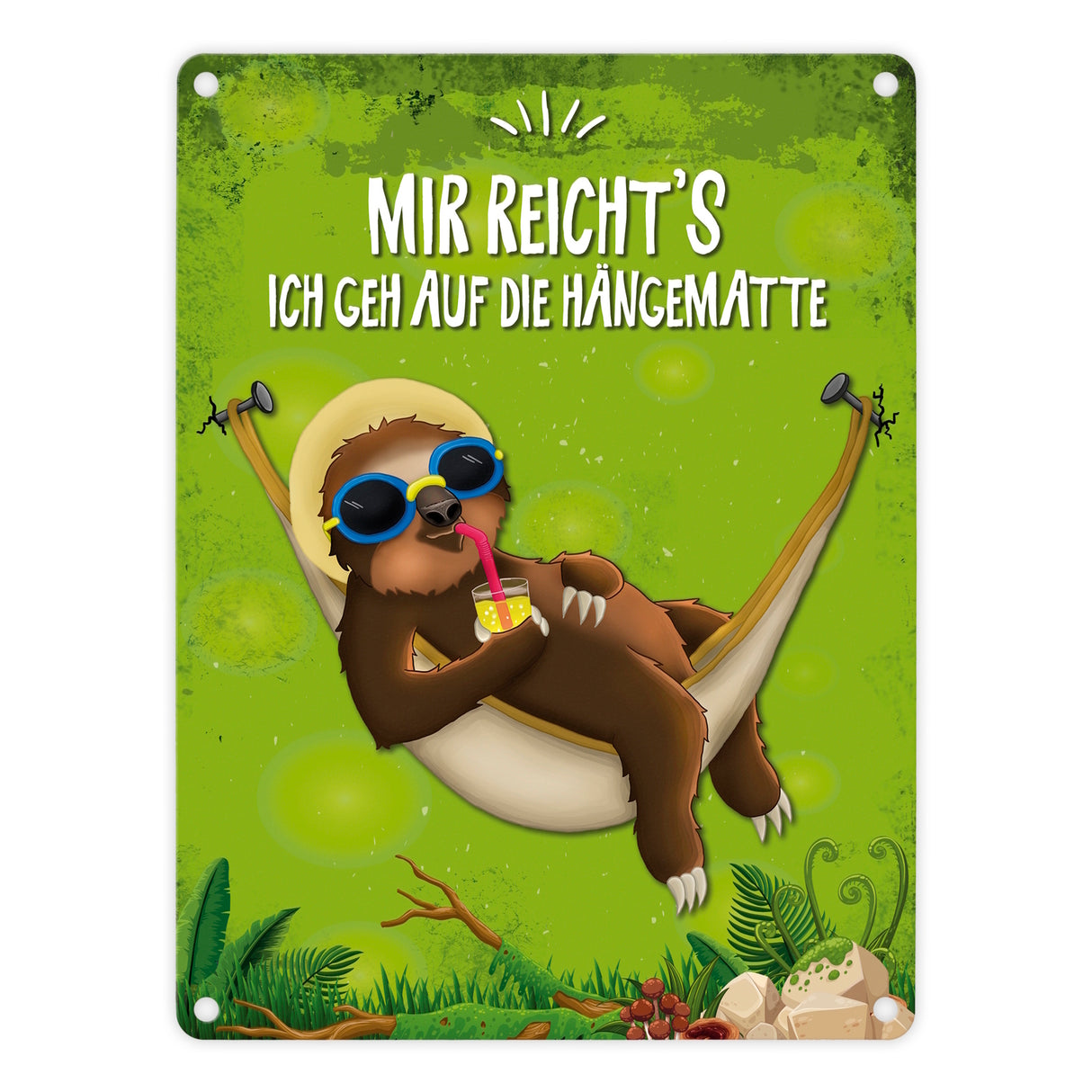 Metallschild mit Faultier in Hängematte Motiv und Spruch: Mir reicht's ich geh auf die Hängematte