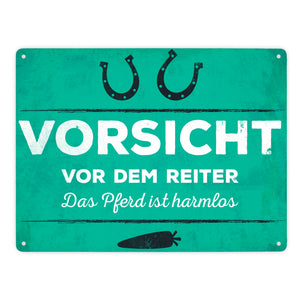 Vorsicht vor dem Reiter, das Pferd ist harmlos Metallschild
