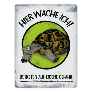 Metallschild mit Schildkröte Motiv und Spruch: Hier wache ich! Betreten ...