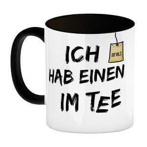 Kaffeebecher mit Spruch: Ich hab einen im Tee