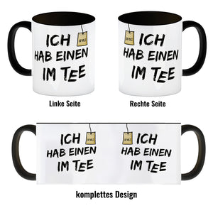 Kaffeebecher mit Spruch: Ich hab einen im Tee