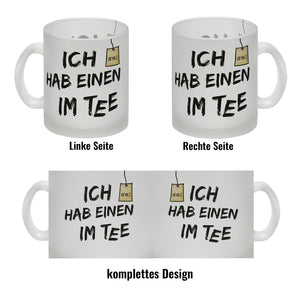 Kaffeebecher mit Spruch: Ich hab einen im Tee