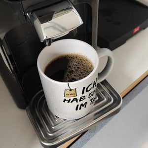Kaffeebecher mit Spruch: Ich hab einen im Tee