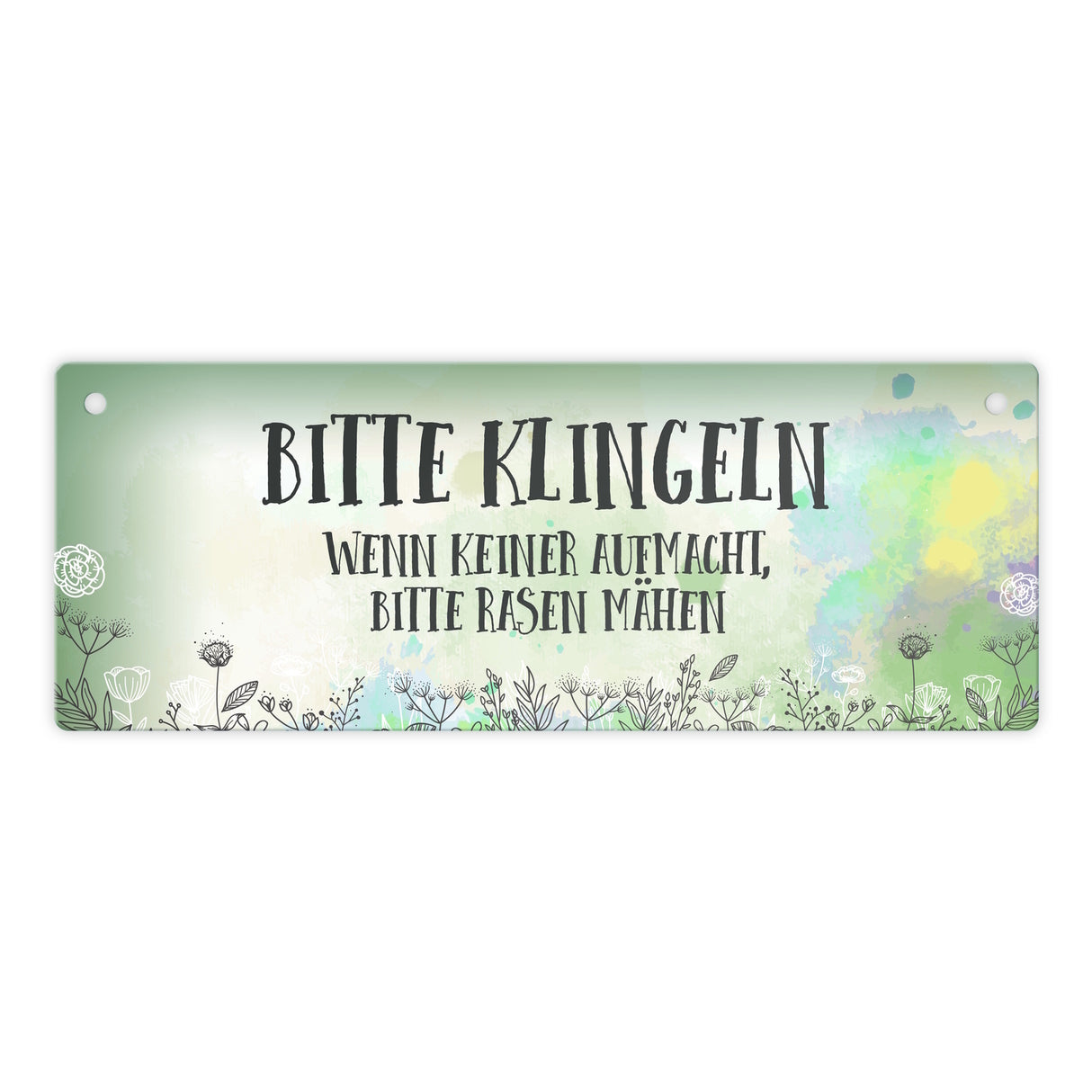 Metallschild mit Spruch: Bitte klingeln - Wenn keiner aufmacht, ...