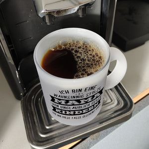 Ich bin eine wahnsinnig stolze Mama Kaffeebecher mit lustigem Spruch