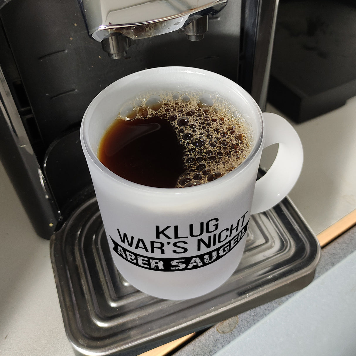 Klug war's nicht - aber saugeil Kaffeebecher