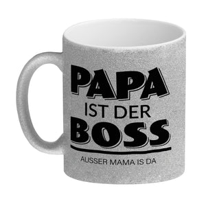 Papa ist der Boss. Außer Mama ist da Kaffeebecher