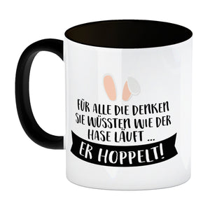 Für alle die denken sie wüssten wie der Hase läuft… Kaffeebecher