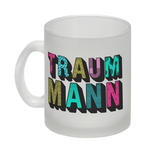 Kaffeebecher mit Spruch: Traummann