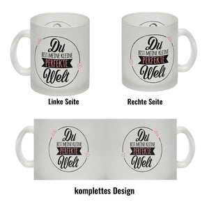 Du bist meine kleine perfekte Welt Kaffeebecher