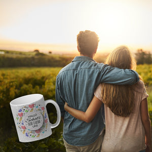 Kaffeebecher mit Spruch: Hallo Schatz ich liebe uns