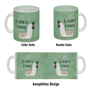 Kaffeebecher mit Spruch: Ich war ein Lama bevor es ...
