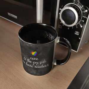 Kaffeebecher mit Spruch: Come to the gay side, we ...