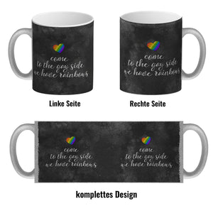 Kaffeebecher mit Spruch: Come to the gay side, we ...