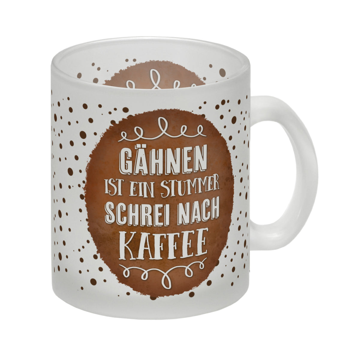 Kaffeebecher mit Spruch: Gähnen ist ein stummer Schrei nach Kaffee