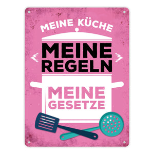 Meine Küche - Meine Regeln - Meine Gesetze Metallschild