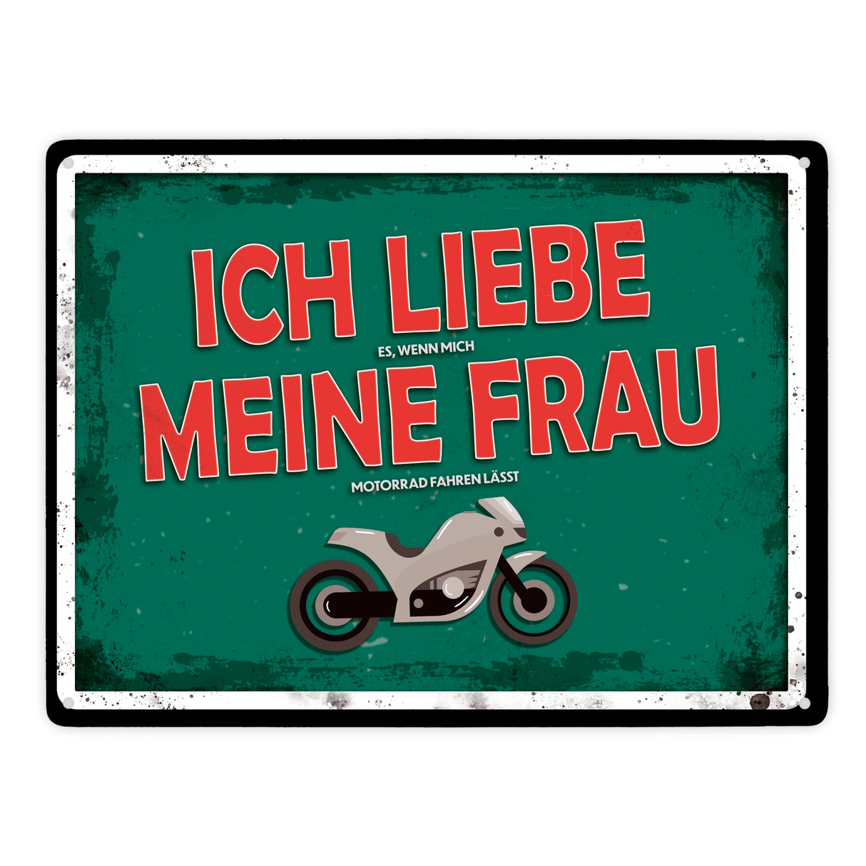 Ich liebe meine Frau Motorrad Metallschild