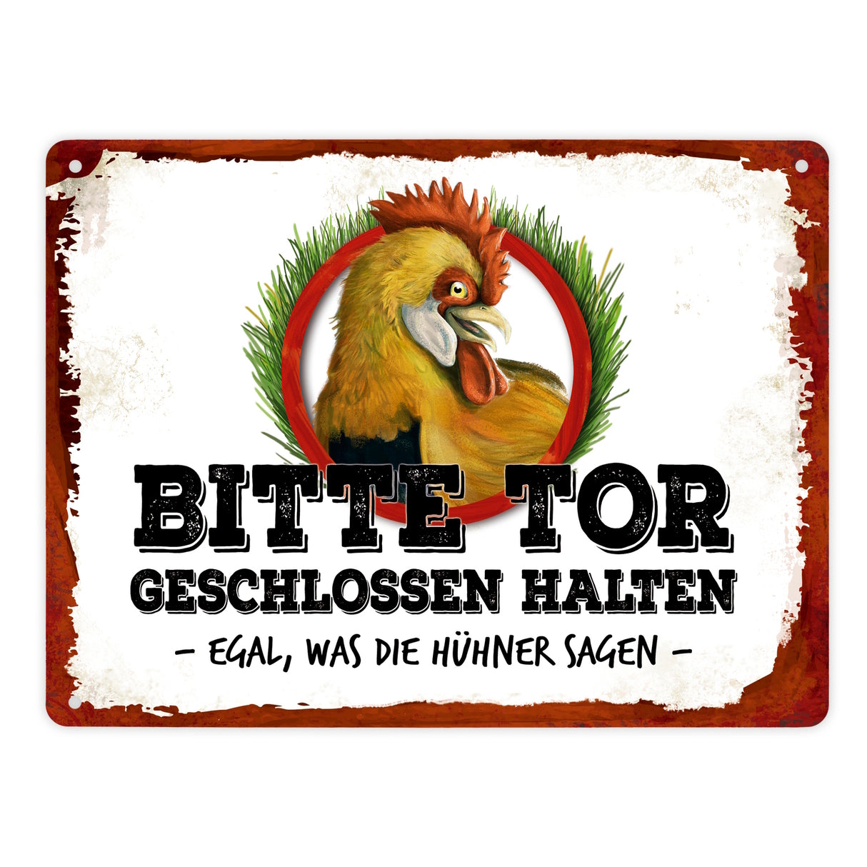 Hühner Metallschild mit Hahn Motiv und Spruch: Bitte Tor geschlossen halten