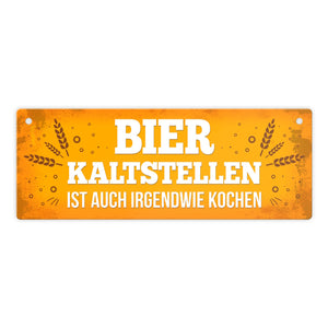 Bier Metallschild mit Weizen Motiv und Spruch: Bier kaltstellen ist auch irgendwie kochen