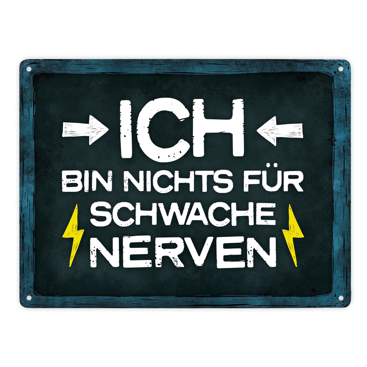Stress Metallschild mit Wut Spruch: Ich bin nichts für schwache Nerven