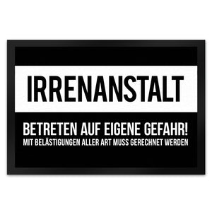 Irrenanstalt. Betreten auf eigene Gefahr! Fußmatte