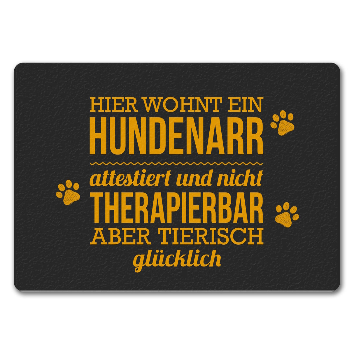 Hier wohnt ein Hundenarr… Fußmatte