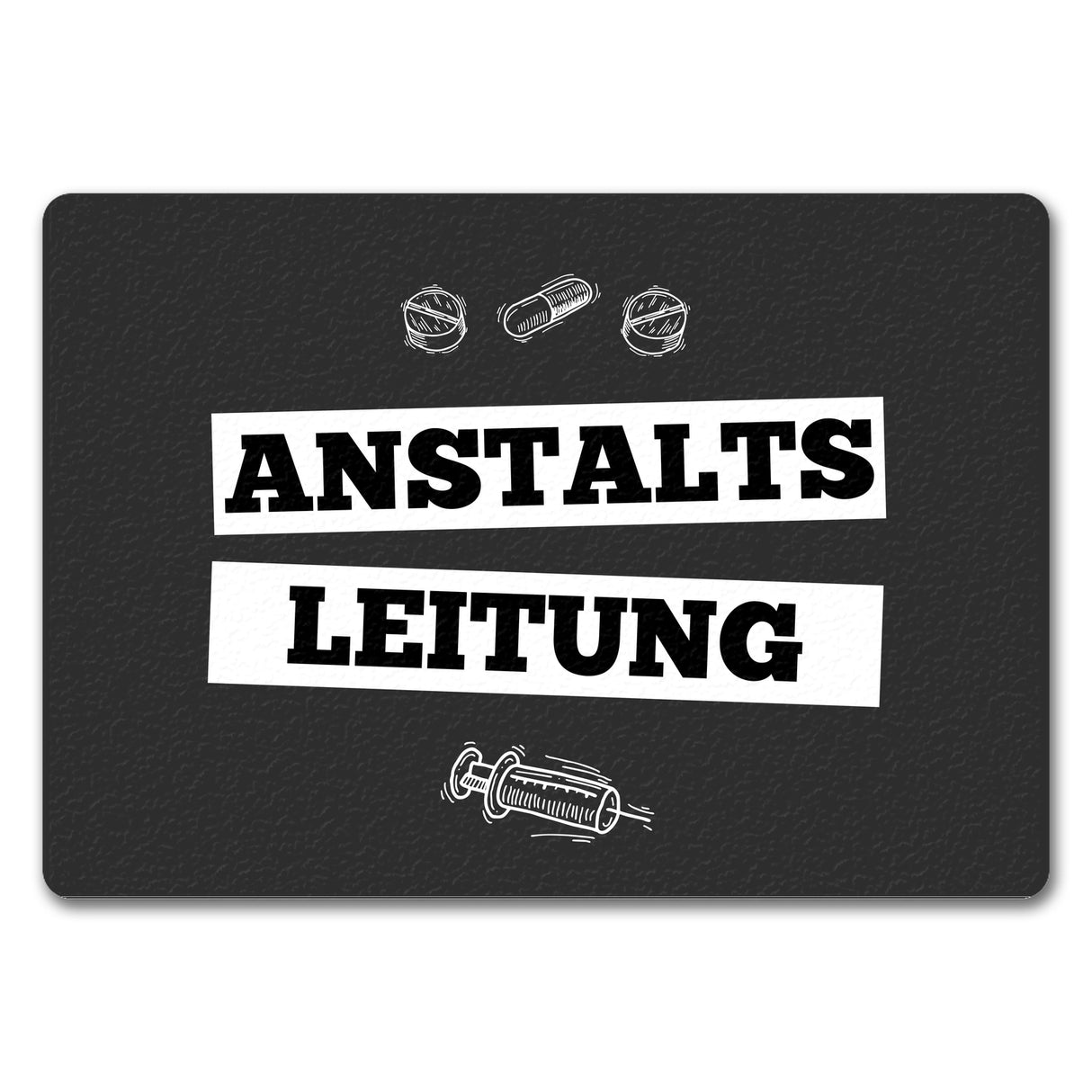 Anstaltsleitung Fußmatte