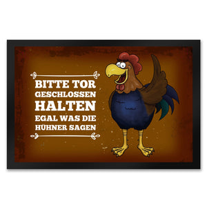 Bitte Tor geschlossen halten... Hahn Fußmatte