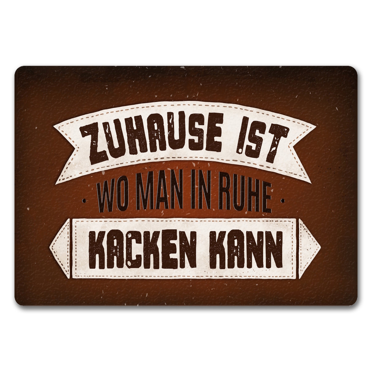 Zuhause ist, wo man in Ruhe kacken kann Fußmatte