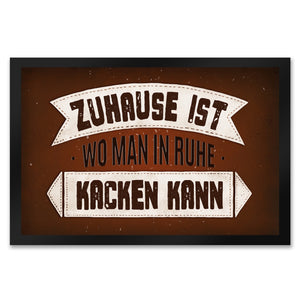 Zuhause ist, wo man in Ruhe kacken kann Fußmatte