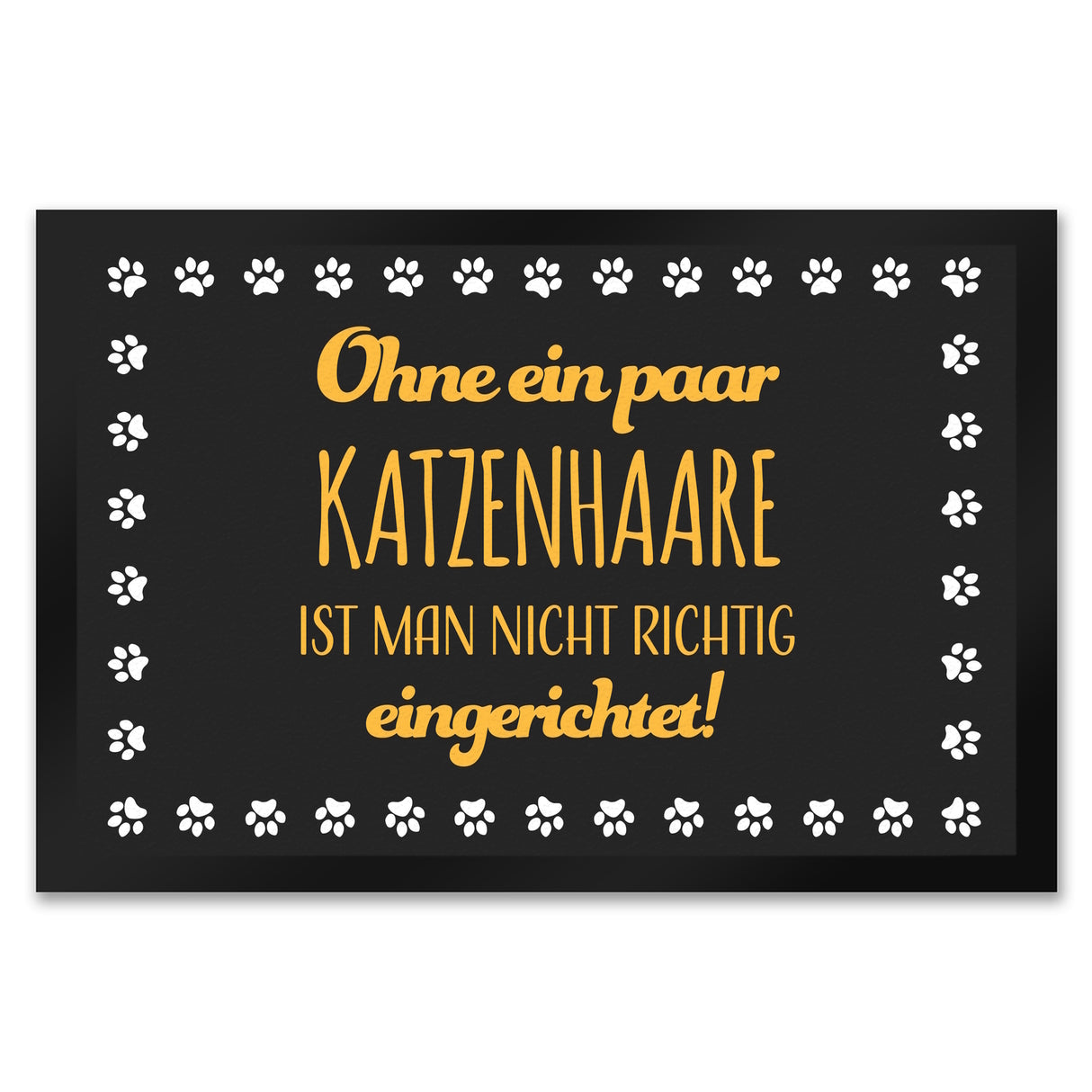 Ohne ein paar Katzenhaare ist man nicht richtig eingerichtet Fußmatte