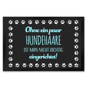 Ohne ein paar Hundehaare ist man nicht richtig eingerichtet! Fußmatte