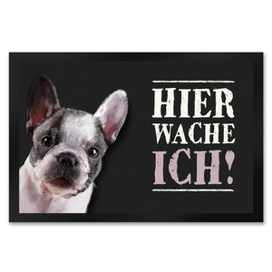 Hier wache ich! Französische Bulldogge Fußmatte