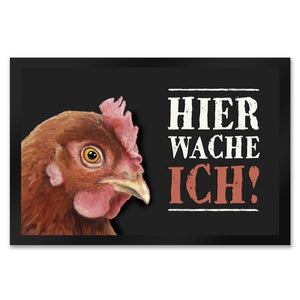Hier wache ich! Huhn Fußmatte