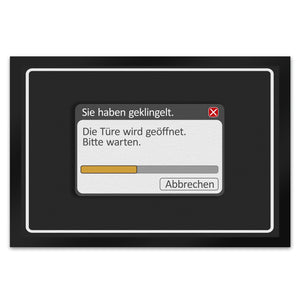 Sie haben geklingelt - Die Türe wird geöffnet Fußmatte mit Computer Motiv