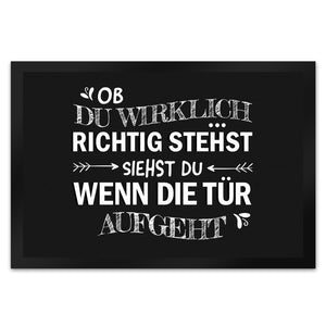 Ob du wirklich richtig stehst... Fußmatte