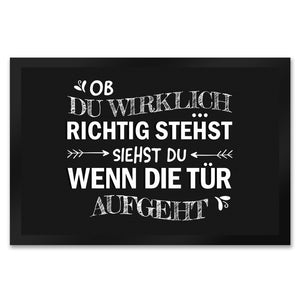 Ob du wirklich richtig stehst... Fußmatte