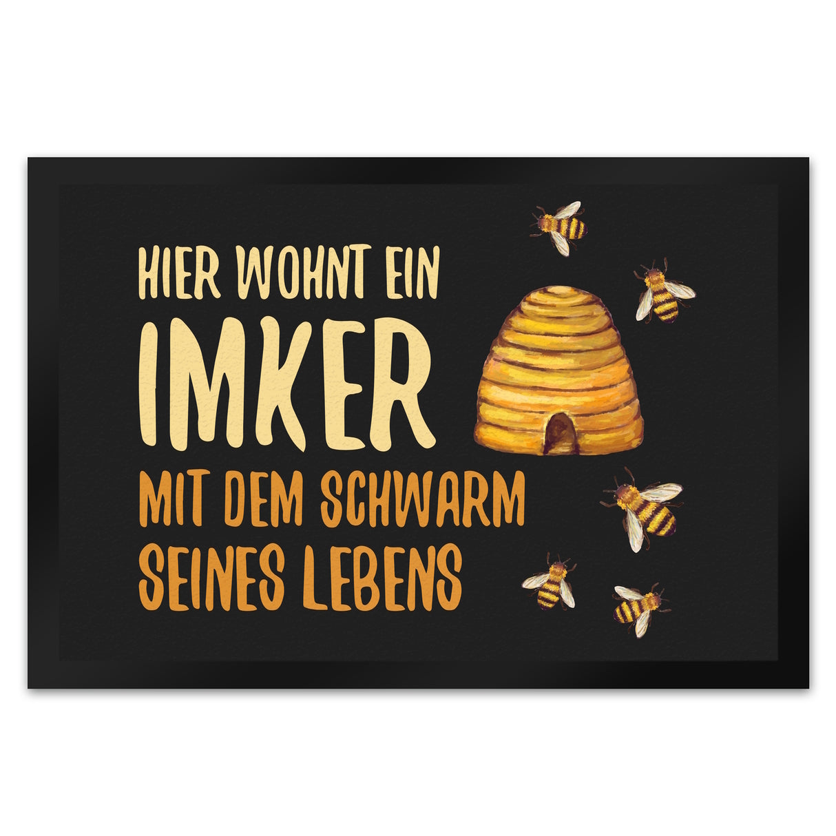 Hier wohnt ein Imker mit dem Schwarm seines Lebens Fußmatte