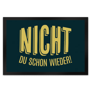 Nicht du schon wieder Fußmatte