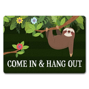 Come in and hang out Faultier Fußmatte