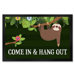Come in and hang out Faultier Fußmatte