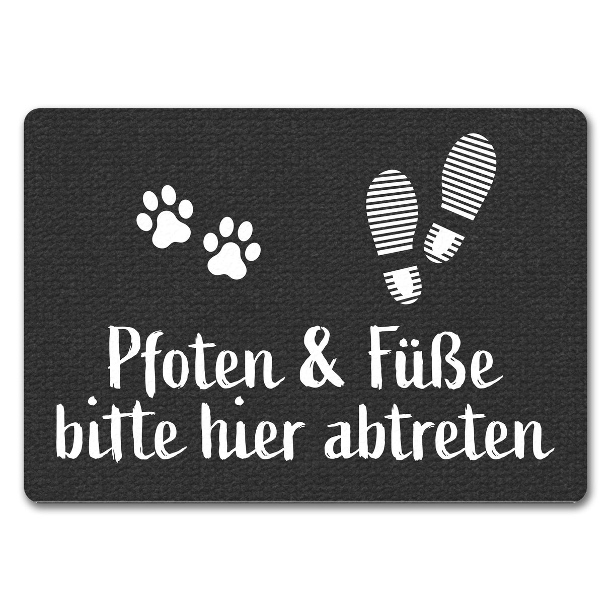 Pfoten und Füße bitte hier abtreten Fußmatte