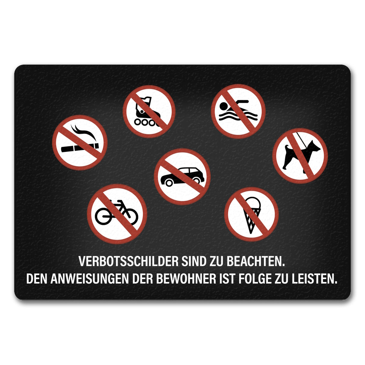 Verbotsschilder sind zu beachten Fußmatte