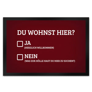 Du wohnst hier Fußmatte Willkommen Zuhause wohnen Haustüre Wohnungstüre