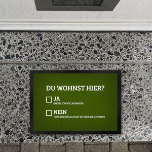 Du wohnst hier Fußmatte Willkommen Zuhause wohnen Haustüre Wohnungstüre