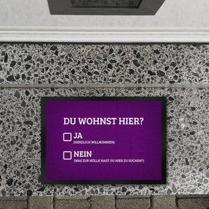 Du wohnst hier Fußmatte Willkommen Zuhause wohnen Haustüre Wohnungstüre