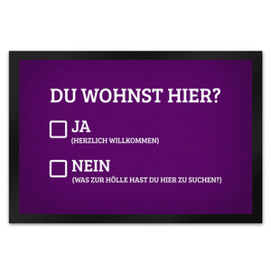 Du wohnst hier Fußmatte Willkommen Zuhause wohnen Haustüre Wohnungstüre