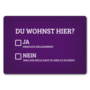 Du wohnst hier Fußmatte Willkommen Zuhause wohnen Haustüre Wohnungstüre