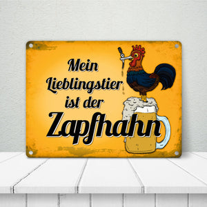Mein Lieblingstier ist der Zapfhahn Metallschild mit Bier Motiv Bar Kneipe Hahn